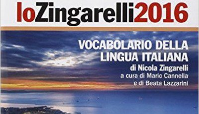 Vocabolario Zingarelli 2016, nuove parole: c'è anche paraculaggine