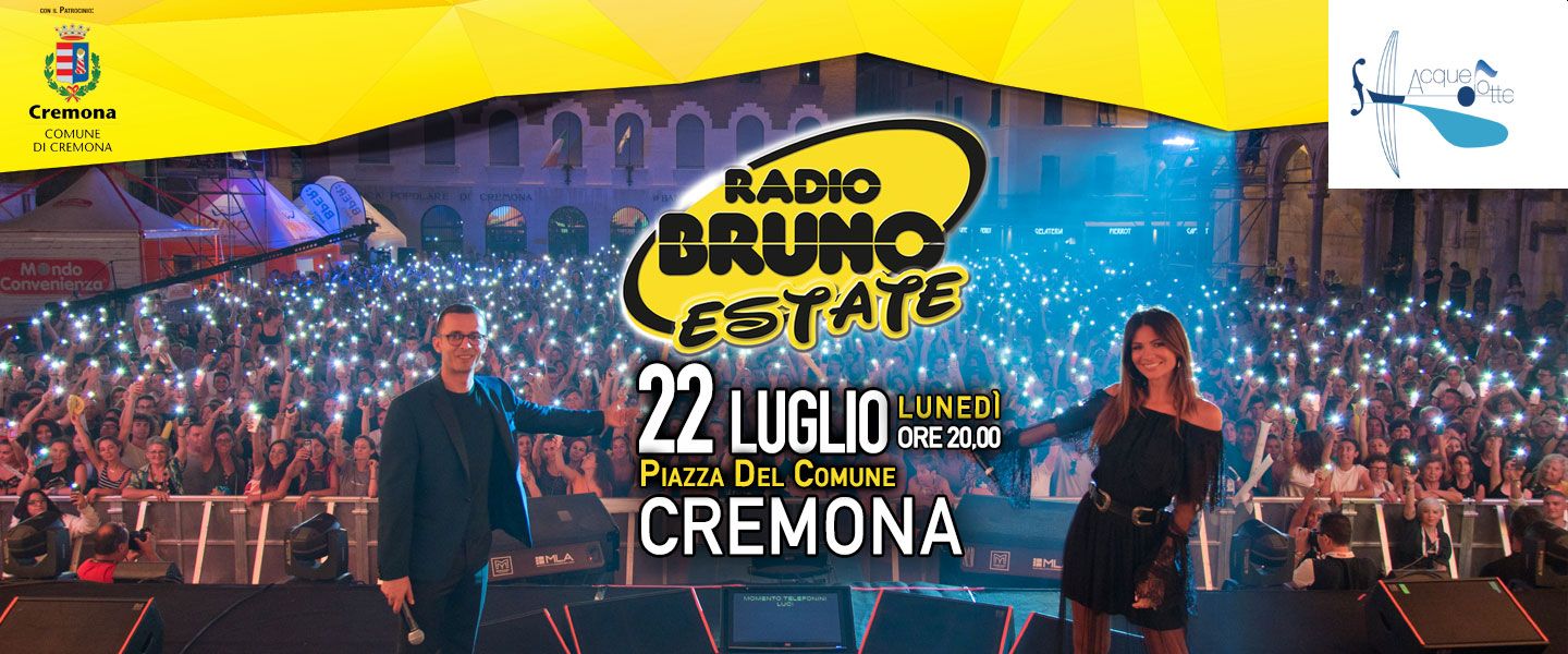 Radio Bruno Estate 2019 a Cremona: date, cantanti, come arrivare