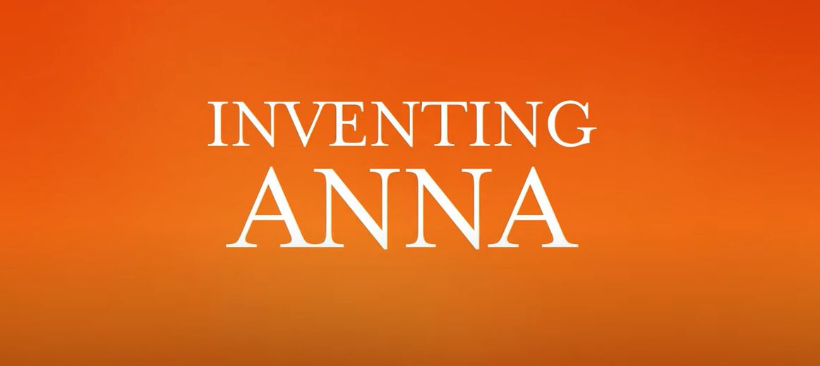 Inventing Anna: trama, cast e uscita della serie